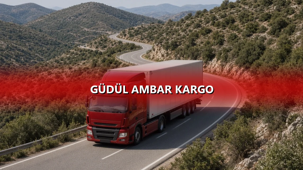 Güdül Ambar Kargo