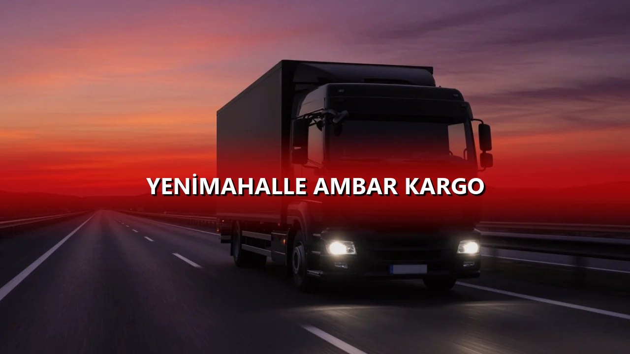 Yenimahalle Ambar Kargo